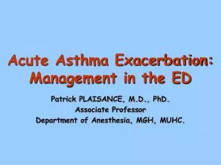 Acute Asthma Exacerbation: Management in the ED