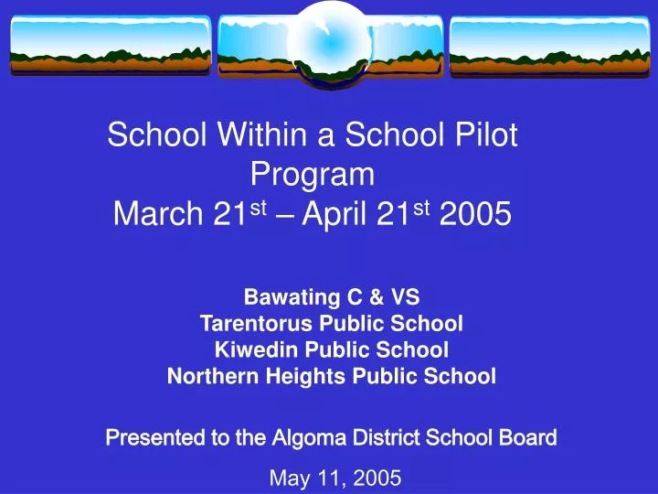 school within a school pilot program march 21 st april 21 st 2005