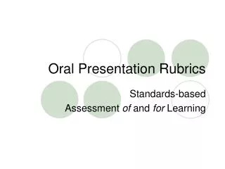 Oral Presentation Rubrics