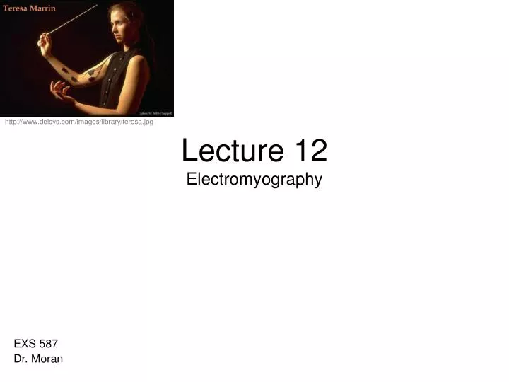 lecture 12 electromyography