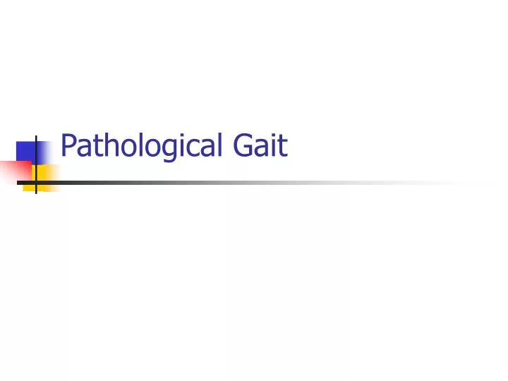 pathological gait