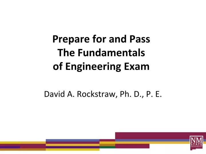 prepare for and pass the fundamentals of engineering exam