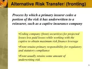 Alternative Risk Transfer/ (fronting)