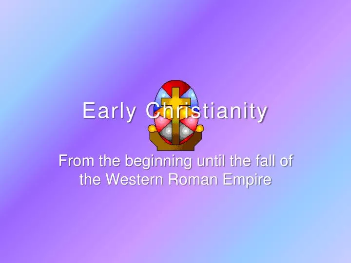 early christianity