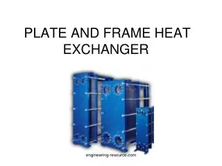 PLATE AND FRAME HEAT EXCHANGER