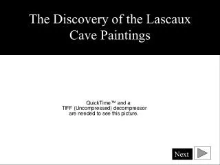 The Discovery of the Lascaux Cave Paintings