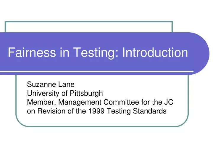 fairness in testing introduction