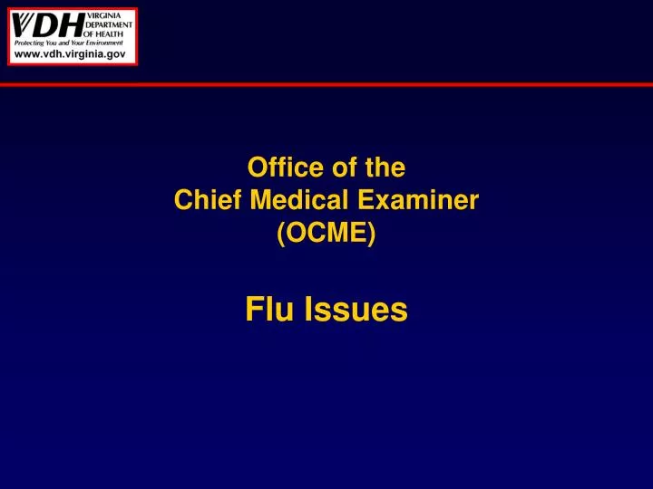 office of the chief medical examiner ocme flu issues