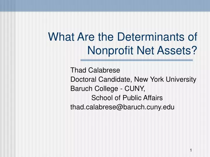 what are the determinants of nonprofit net assets