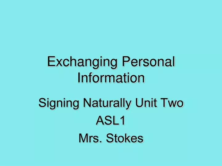 exchanging personal information