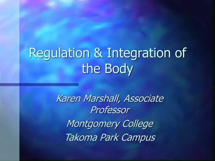 regulation integration of the body