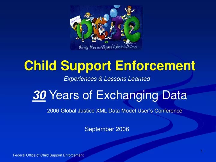 child support enforcement 30 years of exchanging data