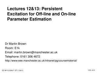 Lectures 12&amp;13: Persistent Excitation for Off-line and On-line Parameter Estimation
