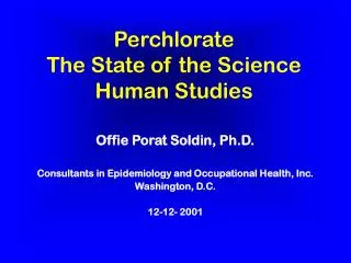 Perchlorate The State of the Science Human Studies