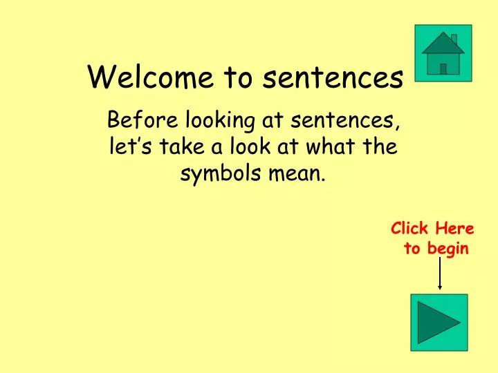 welcome to sentences