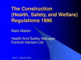 The Construction (Health, Safety, and Welfare) Regulations 1996