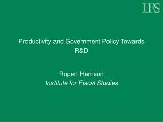 Productivity and Government Policy Towards R&amp;D