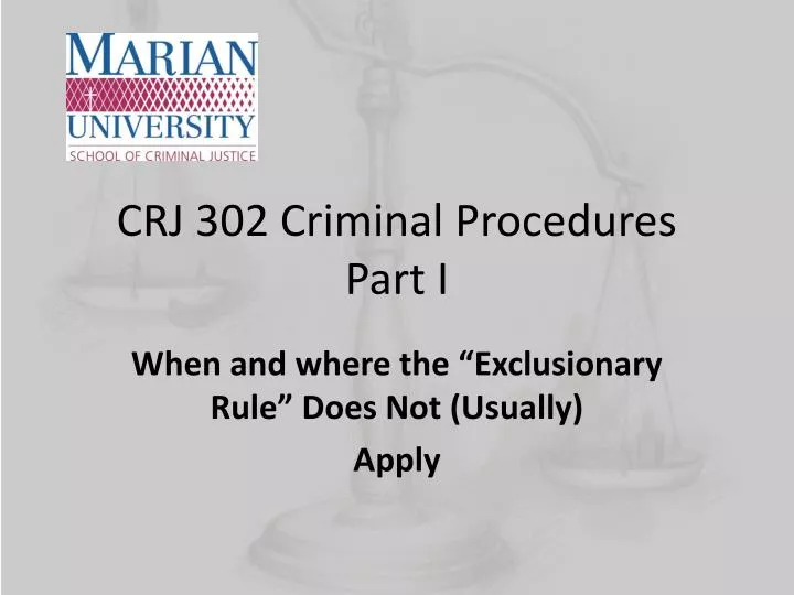 crj 302 criminal procedures part i