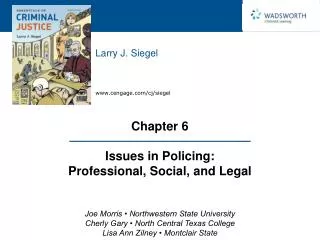 Chapter 6 Issues in Policing: Professional, Social, and Legal