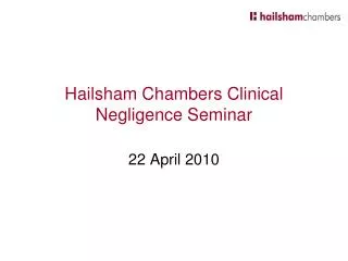 Hailsham Chambers Clinical Negligence Seminar
