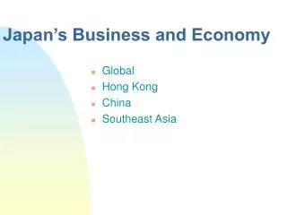 Japan’s Business and Economy