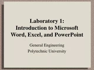 Laboratory 1: Introduction to Microsoft Word, Excel, and PowerPoint