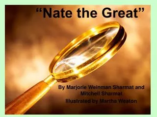 “Nate the Great”