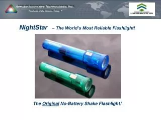 NightStar ® – The World’s Most Reliable Flashlight!