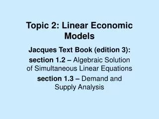 Topic 2: Linear Economic Models