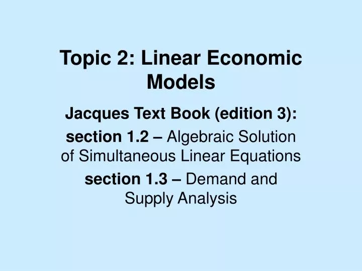 topic 2 linear economic models