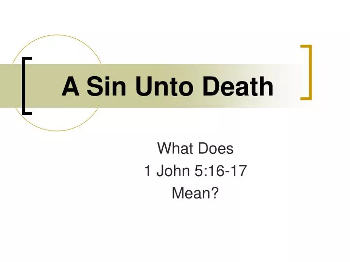 a sin unto death