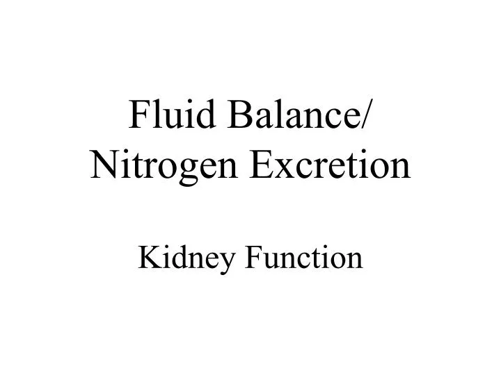 fluid balance nitrogen excretion