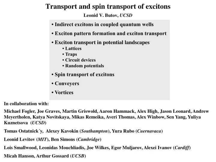transport and spin transport of excitons leonid v butov ucsd