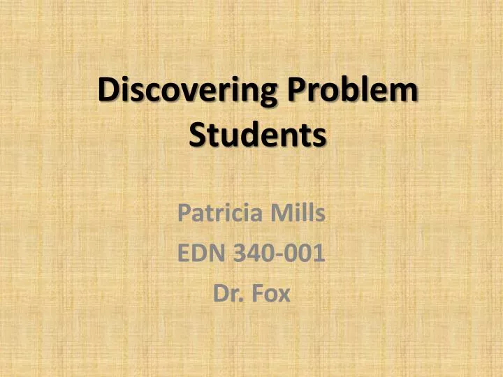 discovering problem students