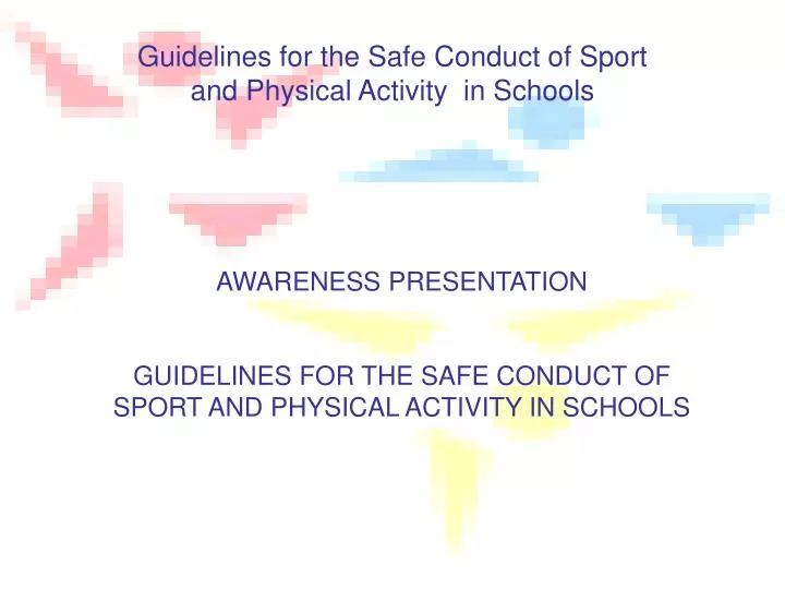 guidelines for the safe conduct of sport and physical activity in schools