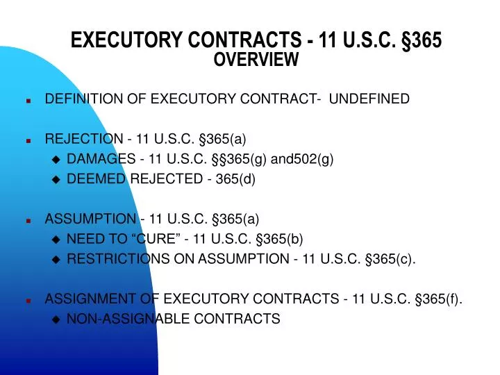executory contracts 11 u s c 365 overview