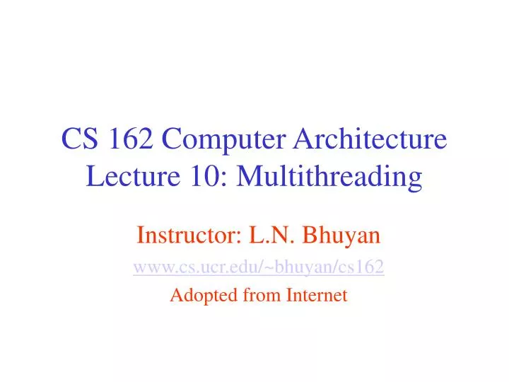 cs 162 computer architecture lecture 10 multithreading