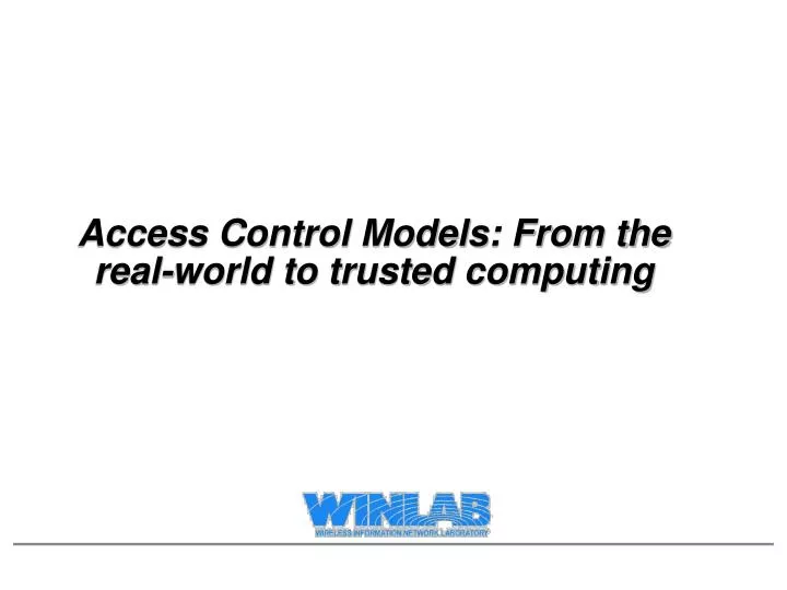 access control models from the real world to trusted computing