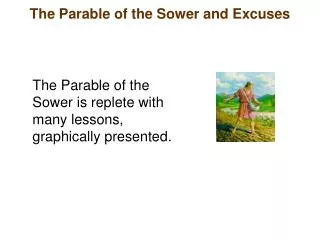 The Parable of the Sower and Excuses
