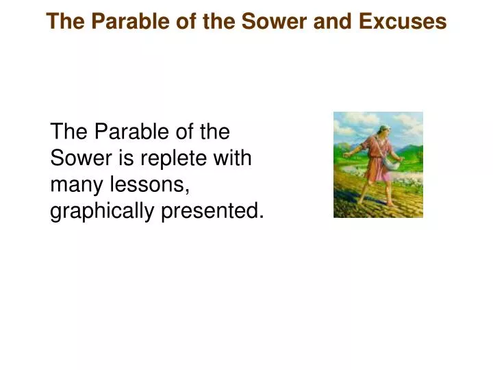 the parable of the sower and excuses