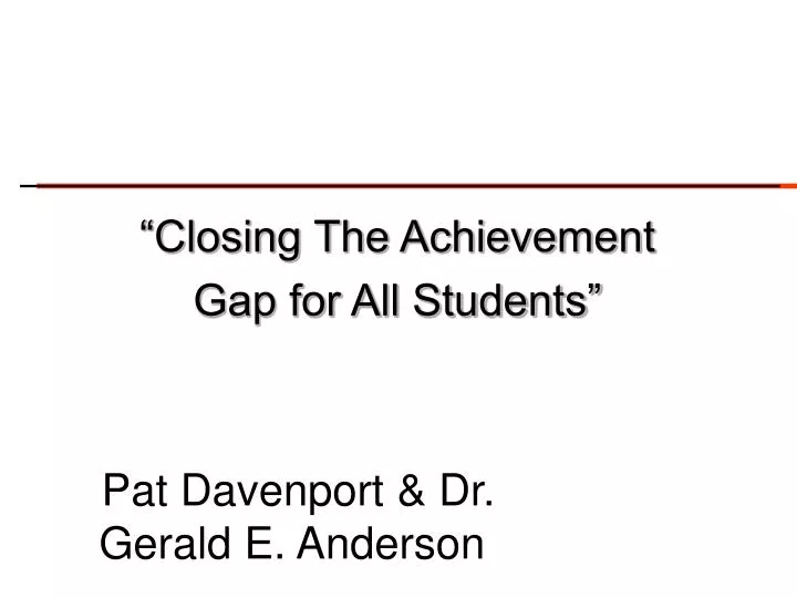 closing the achievement gap for all students