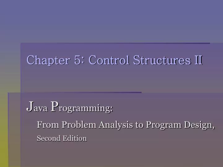 chapter 5 control structures ii