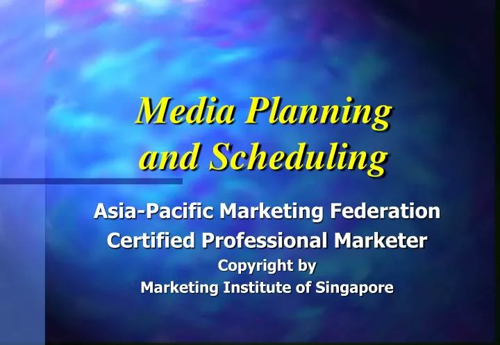 media planning and scheduling