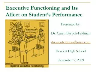 Executive Functioning and Its Affect on Student’s Performance