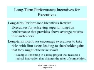 Long-Term Performance Incentives for Executives