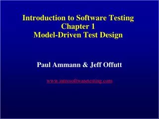 Introduction to Software Testing Chapter 1 Model-Driven Test Design