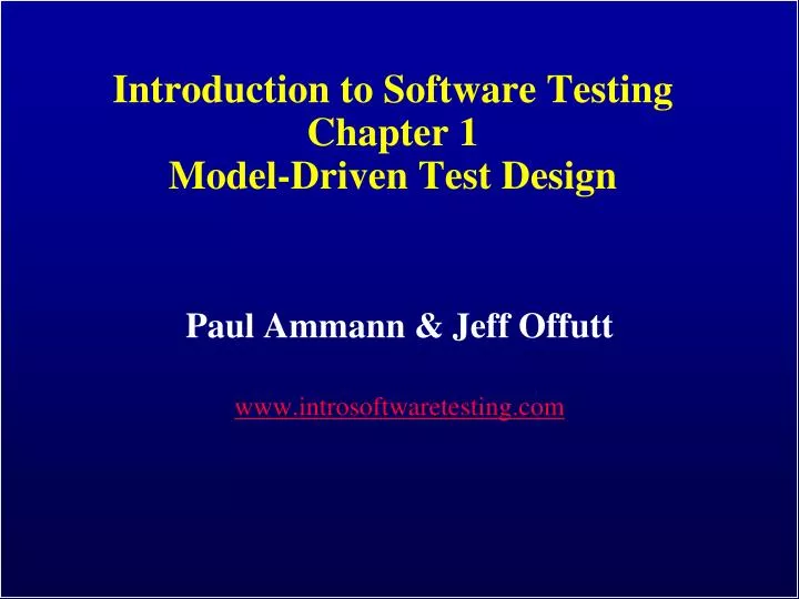 introduction to software testing chapter 1 model driven test design