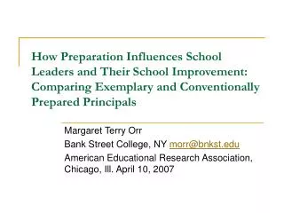 How Preparation Influences School Leaders and Their School Improvement: Comparing Exemplary and Conventionally Prepared