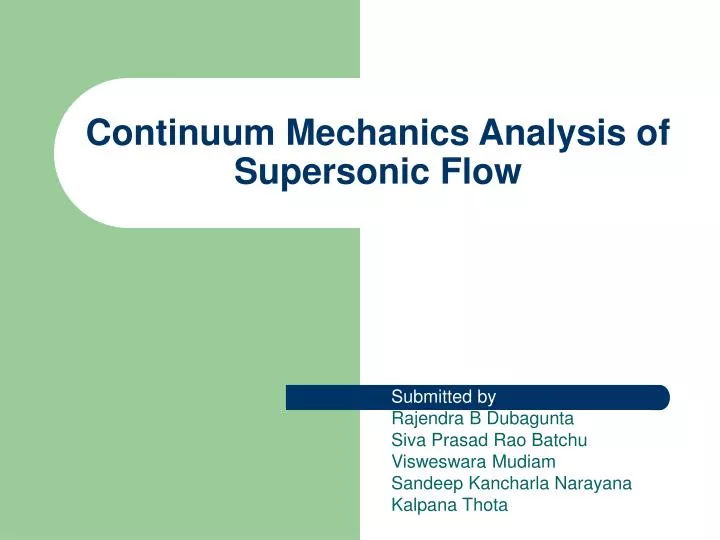 continuum mechanics analysis of supersonic flow