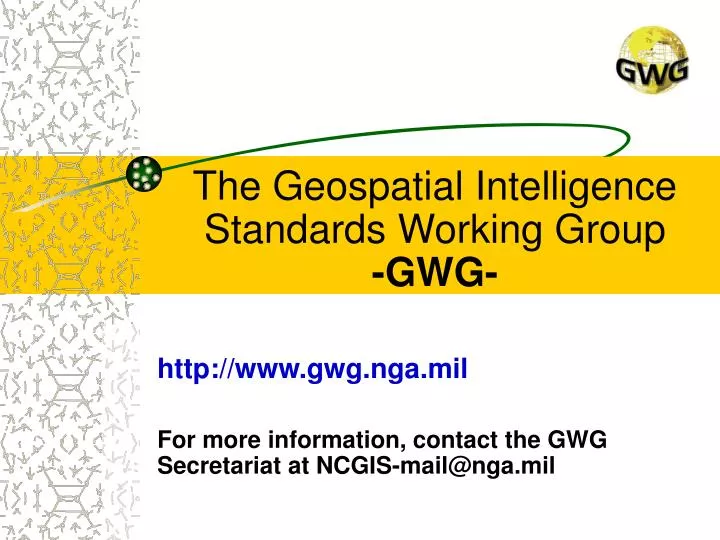 the geospatial intelligence standards working group gwg